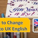 How to Change Word to UK English