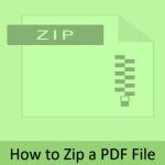 How to Zip a PDF File: A Step-by-Step Guide