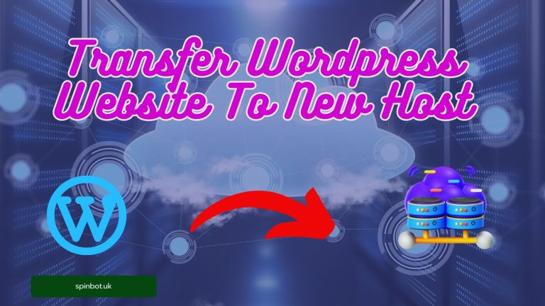 Transfer Wordpress Website To New Host